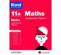 Bond 11+: Maths: Assessment Papers: 12- 13 Years by David Clemson (2015-03-05)