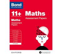 Bond 11+: Maths: Assessment Papers: 5-6 years