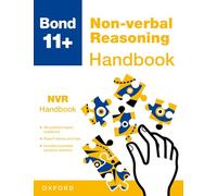 Bond 11+ Non-verbal Reasoning Handbook (for GL Assessment & other 11 plus exams)