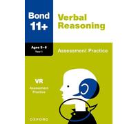 Bond 11+ Verbal Reasoning Assessment Practice Papers Age 5-6 | For GL Assessment & other 11 plus exams