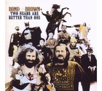 Bond And Brown - Two Heads Are Better Than One