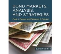 Bond Markets, Analysis, and Strategies, eleventh edition
