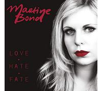 BOND, MARTINE - LOVE HATE FATE