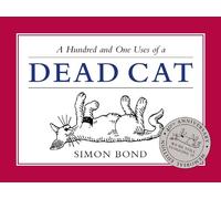 Bond Simon 101 Uses of a Dead Cat (Copertina rigida)