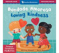 Bondade Amorosa / Loving Kindness