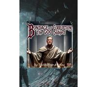Bondage and Corruption in The GOD subject