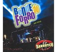 BONDE DO FORRO - AO VIVO EM BARRETOS