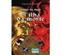 Bonded By Blood - A Ilha Da Morte