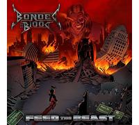 Bonded By Blood - Feed The Beast