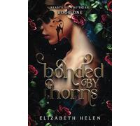 Bonded by Thorns: 1