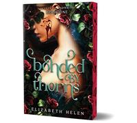 Bonded by Thorns