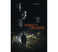 Bonded in Blood (DVD) Andrew W. Walker Kelly Pendygraft Derek Wilson