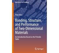 Bonding, Structure, and Performance of Two-Dimensional Materials: An Introduction Based on the Periodic Table