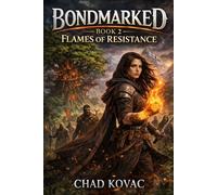 Bondmarked: Flames of Resistance: 2