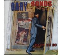 Bonds, Gary U.S. - Back In 20