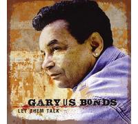 Bonds, Gary U.S. - Let Them Talk