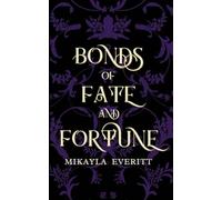 Bonds of Fate and Fortune: 3