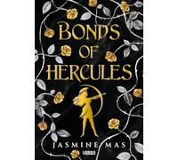 Bonds of Hercules: Trilogie Villains of Lore, t. 2