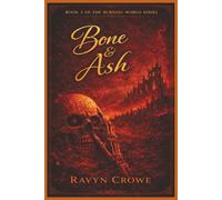 Bone & Ash: 2