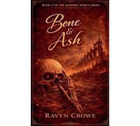 Bone & Ash Book 2