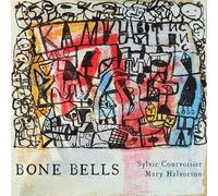 Mary Halvorson Sylvie Courvoisier Bone Bells (CD)