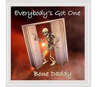 Bone Daddy - Everybodys Got One