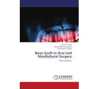 Bone Graft in Oral and Maxillofacial Surgery: Bone Grafting