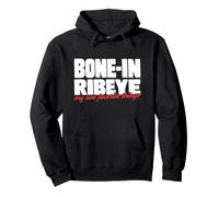 Bone in Ribeye Le Mie Due Cose preferite Steak Meme Felpa con Cappuccio