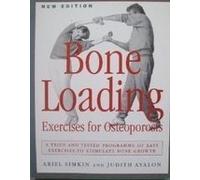Bone Loading: Exercises for Osteoporosis by Ariel Simkin (1997-01-04)