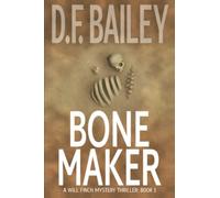 Bone Maker: Volume 1