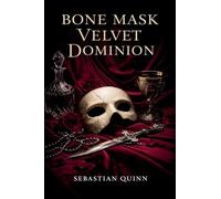Bone Mask Velvet Dominion: 2
