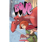 BONE Prequel: Rose by Jeff Smith (2009-08-01)