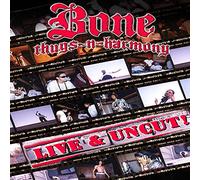 Bone Thugs-N-Harmony - Bone Thugs-N-Harmony: Live & Uncut!