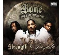 Bone Thugs-N-Harmony - Strength & Loyalty
