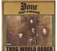 Bone Thugs 'n' Harmony - Thug World Order