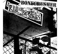 BONECRUSHER - BLVD OF BROKEN BONES