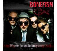Bonefish Where Do We Belong (CD) Album