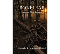 Boneleaf: All the Light I Could Carry