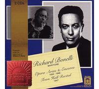 Bonelli Richard Bar - Opera Arias And Encores, 1934-1946 Town Hall Recital 1947