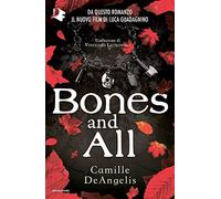 Bones and all