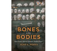 Alan G. Morris Bones and Bodies (Tascabile)