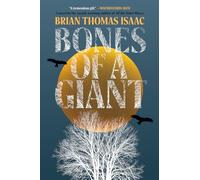 Bones of a Giant: A Novel