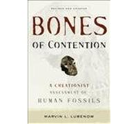 Bones of Contention: A Creationist Assessment of Human Fossils