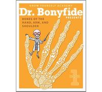 Bones of the Hand, Arm, and Shoulder (Tascabile) Bones of the Body