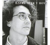 Bonet, Jose - Entre Ayer Y Hoy