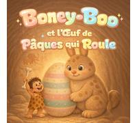 Boney-Boo et l’Œuf de Pâques qui Roule: Lèche, roule et découvre. Un premier album interactif avec des onomatopées pour les enfants de 2 à 6 ans