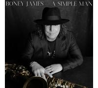 Boney James A Simple Man (CD) Album (PRESALE 02/10/2026)