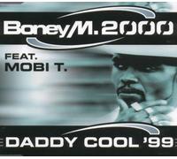 Boney M.2000 Feat.Moby T. - Daddy Cool '99