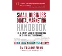 Boney Pandya Timothy Ito Small Business Digital Marketing Handbook (Tascabile)