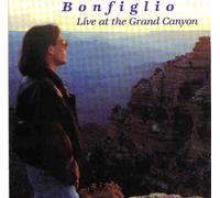 Bonfiglio - Live At the Grand Canyon